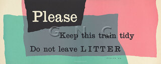 Keep This Train Tidy - Do Not Leave Litter